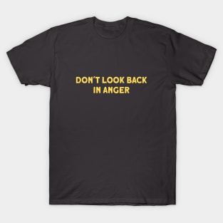 Don´t Look Back in Anger, mustard T-Shirt